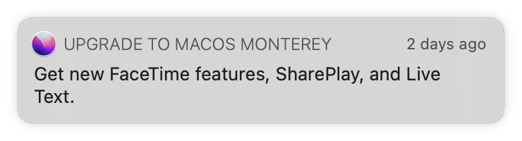 macOS Notification suggesting upgrading to macOS Monterey